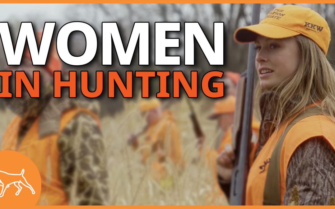Women Reshaping Conservation & Hunting