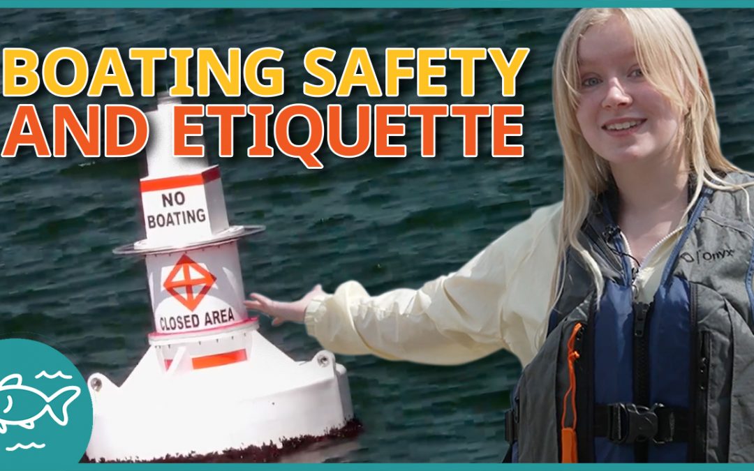 Safety and Etiquette: Becoming A Responsible Boater