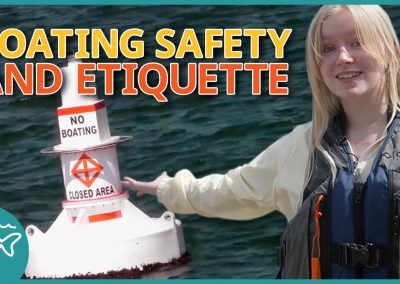 Safety and Etiquette: Becoming A Responsible Boater