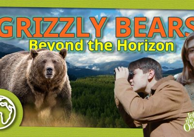 Grizzly Bears Beyond the Horizon